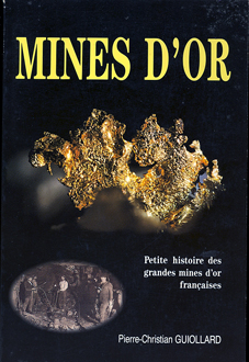 livre mines d'or - photo de couverture - Guiollard éditeur