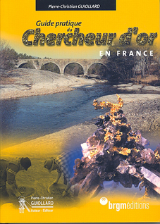 livre guide pratique du chercheur d'or  en France - photo de couverture - Guiollard éditeur