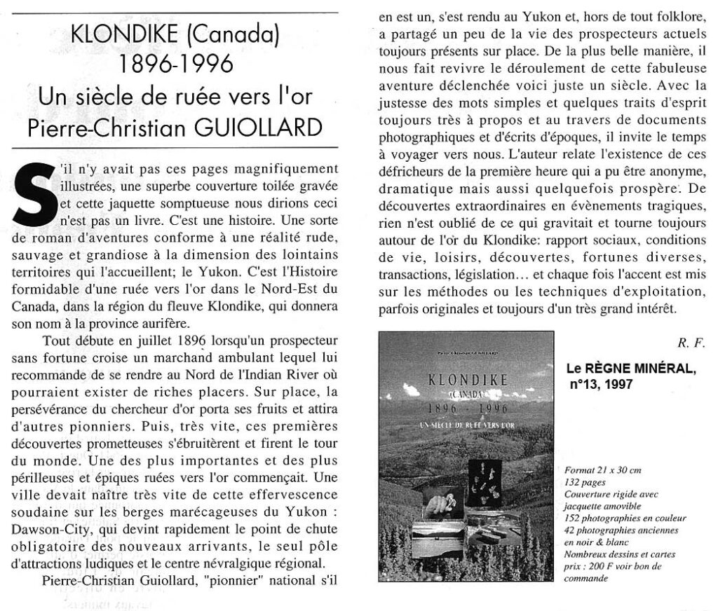 Note de lecture sur le livre Klondike (Canada), 1896 - 1996, un siècle de ruée vers l'or - Le Règne Minéral n°13 1997